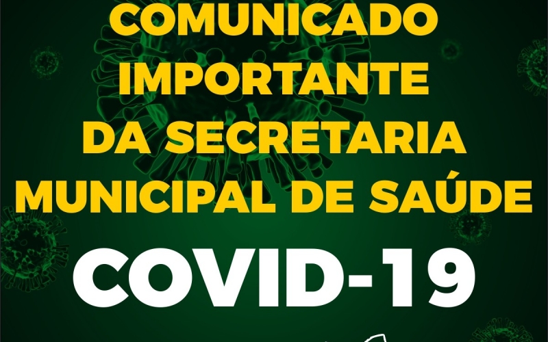 Covid-19 Comunicado da Secretaria Municipal de Saúde